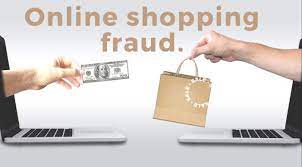 Online Shopping Frauds